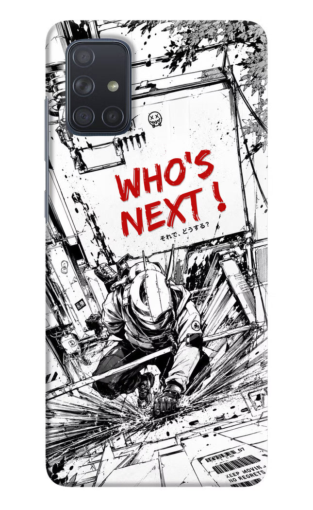 Who's Next Samsung A71 Hard Case Back Cover by Casekaro