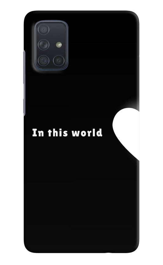 This World Samsung A71 Hard Case Back Cover by Casekaro