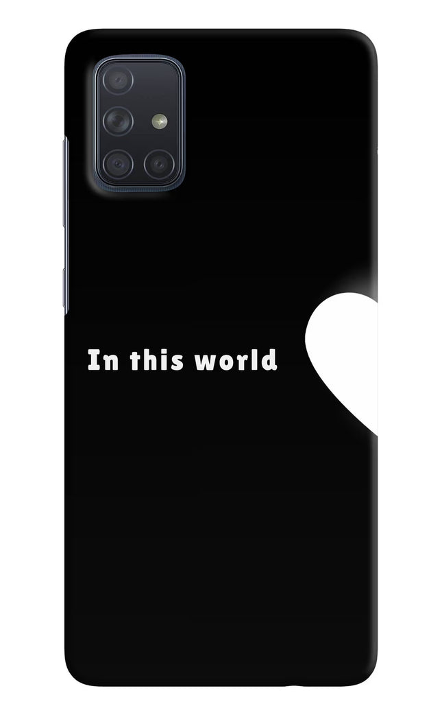 This World Samsung A71 Hard Case Back Cover by Casekaro