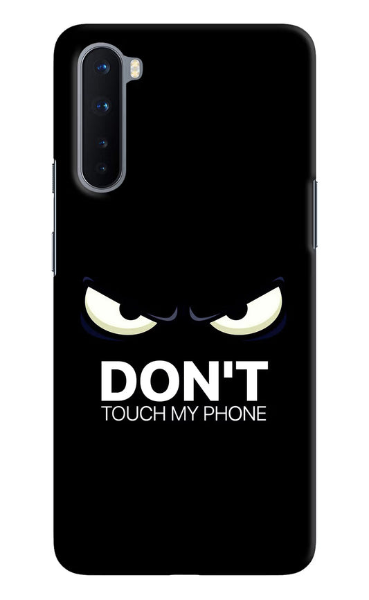 Don'T Touch My Phone Oneplus Nord Hard Case Back Cover by Casekaro