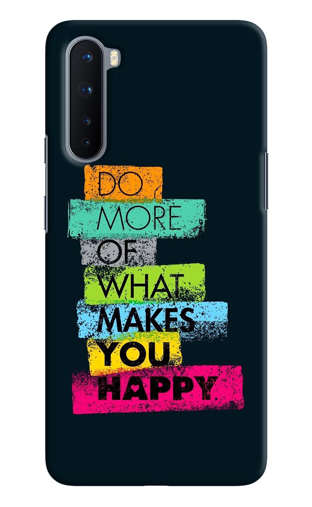 Do More Of What Makes You Happy Oneplus Nord Hard Case Back Cover by Casekaro