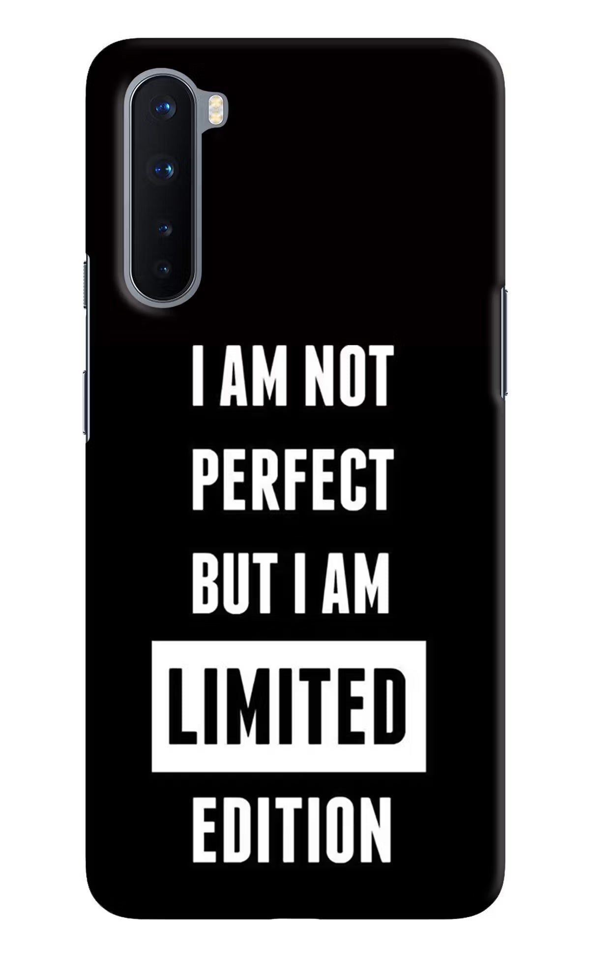 I Am Not Perfect But I Am Limited Edition Oneplus Nord Hard Case Back Cover by Casekaro