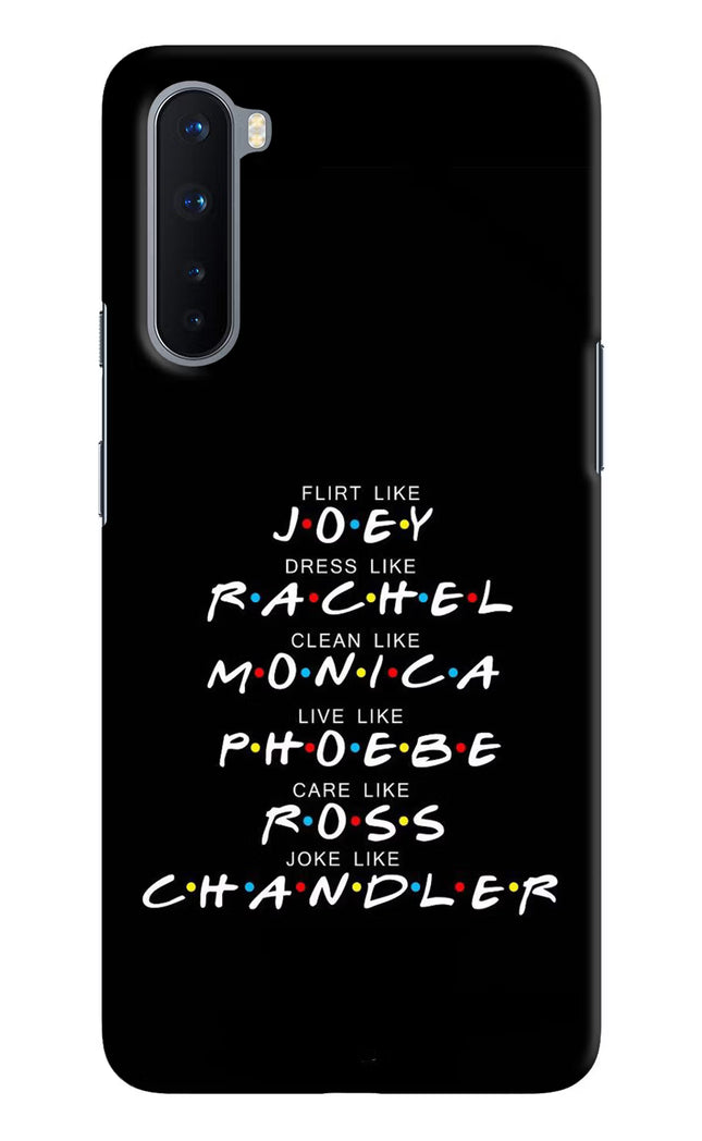 FRIENDS Character Oneplus Nord Hard Case Back Cover by Casekaro