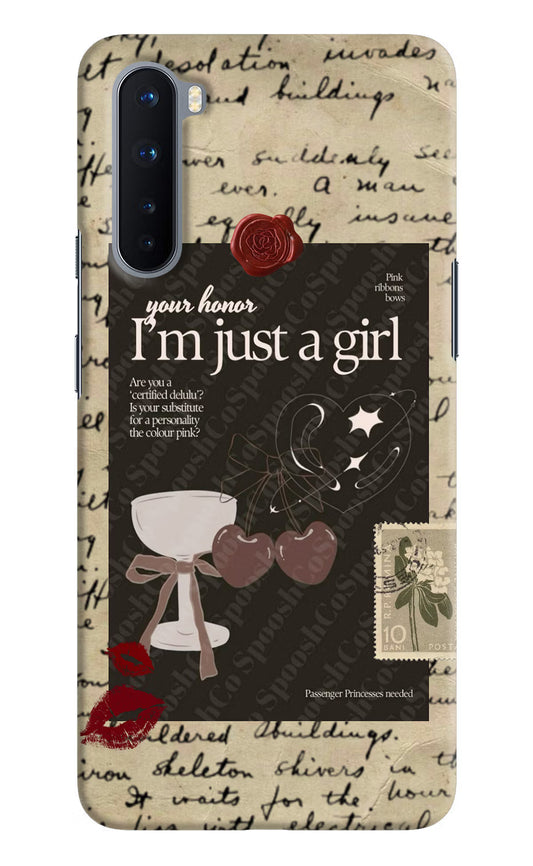 I am just a girl Oneplus Nord Hard Case Back Cover by Casekaro