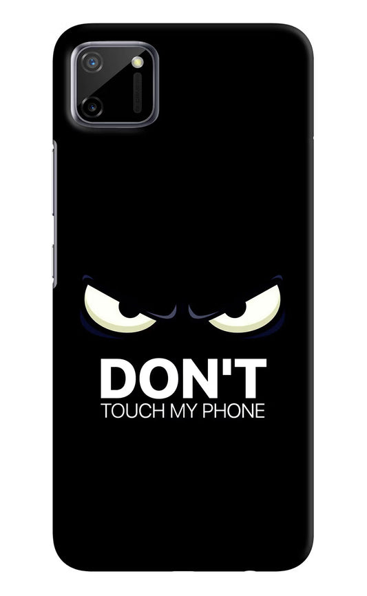 Don'T Touch My Phone Realme C11 2020 Hard Case Back Cover by Casekaro