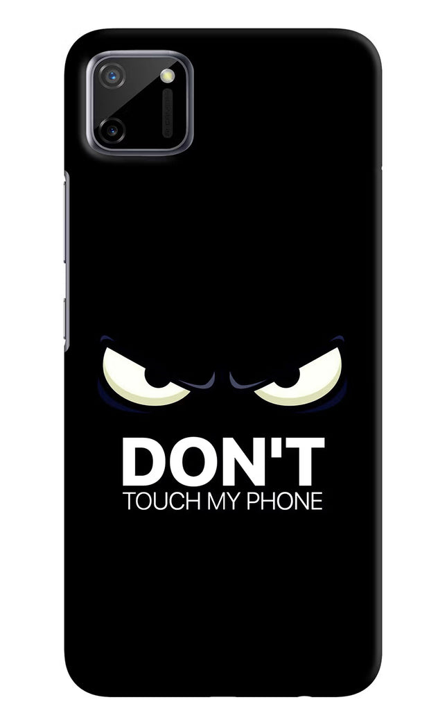 Don'T Touch My Phone Realme C11 2020 Hard Case Back Cover by Casekaro