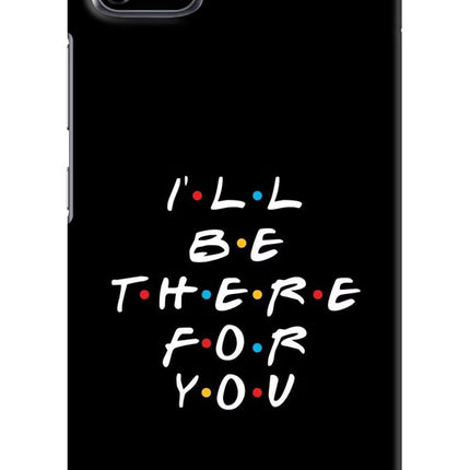 I'll Be There For You Realme C11 2020 Hard Case Back Cover by Casekaro