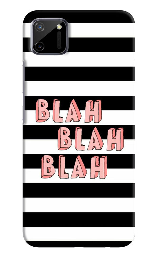 Blah Blah Blah Realme C11 2020 Hard Case Back Cover by Casekaro