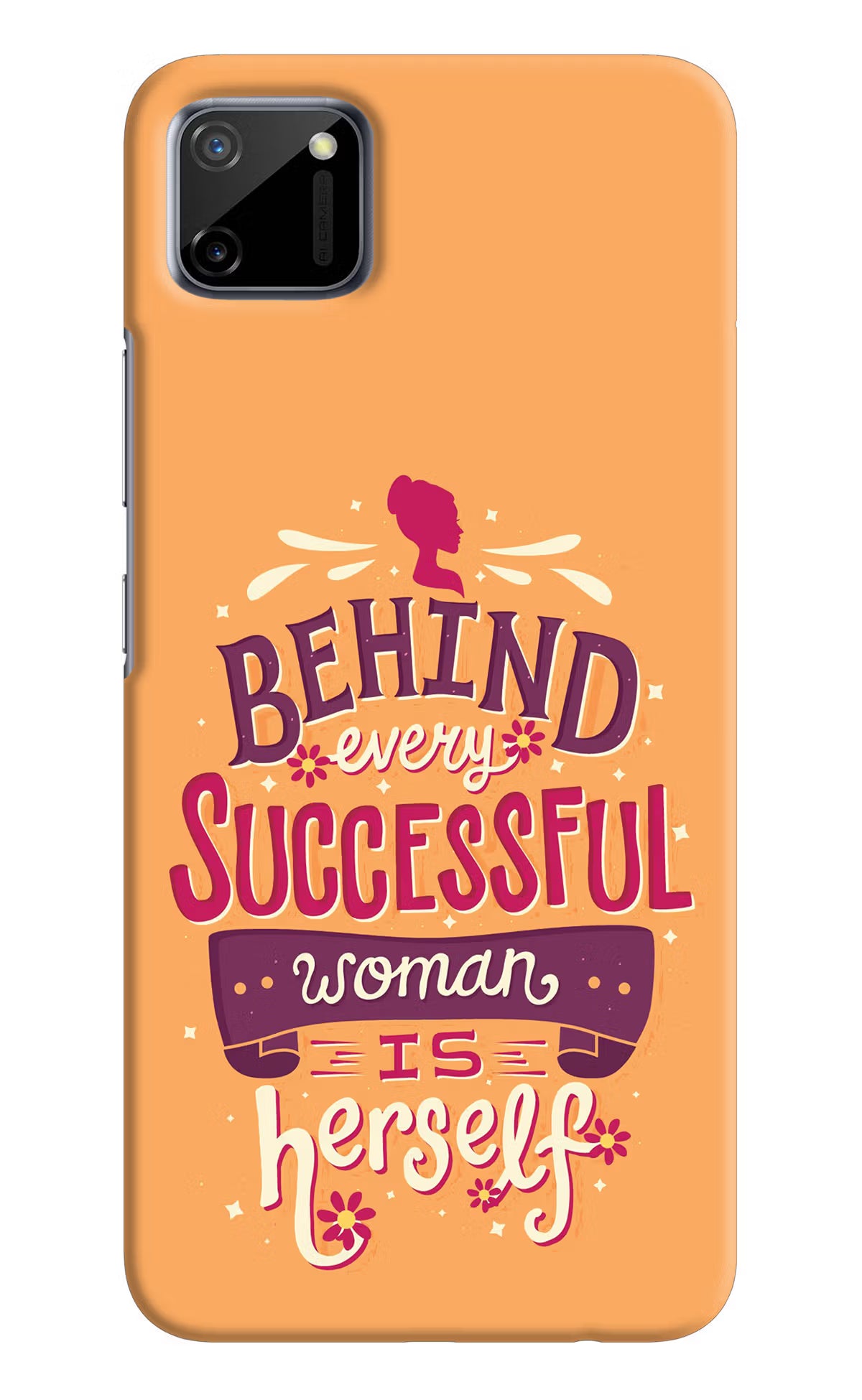 Behind Every Successful Woman There Is Herself Realme C11 2020 Hard Case Back Cover by Casekaro