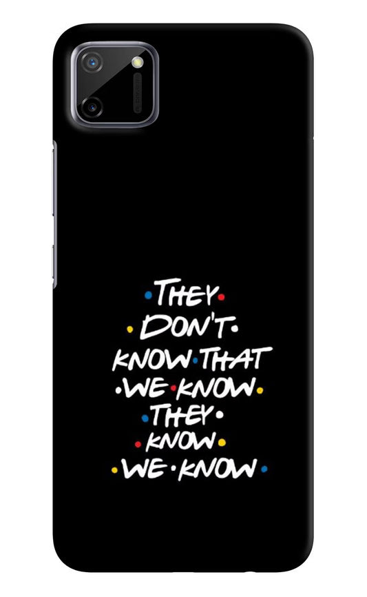 FRIENDS Dialogue Realme C11 2020 Hard Case Back Cover by Casekaro