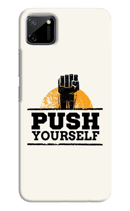 Push Yourself Realme C11 2020 Hard Case Back Cover by Casekaro