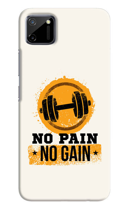 No Pain No Gain Realme C11 2020 Hard Case Back Cover by Casekaro