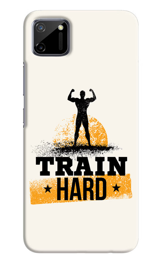 Train Hard Realme C11 2020 Hard Case Back Cover by Casekaro