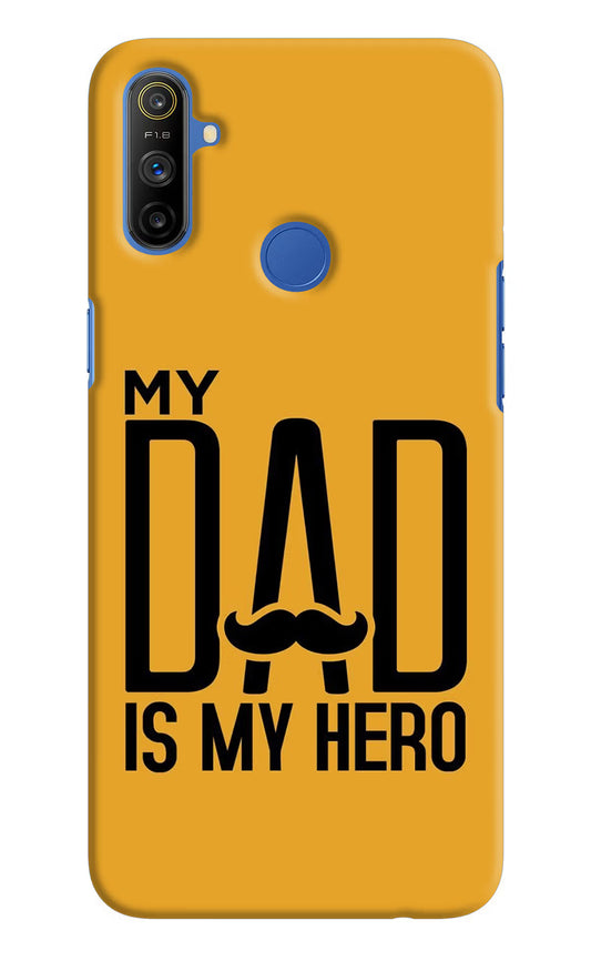 My Dad Is My Hero Realme Narzo 10A/20A Hard Case Back Cover by Casekaro