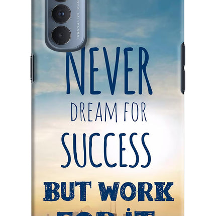 Never Dream For Success But Work For It Oppo Reno4 Pro Hard Case Back Cover by Casekaro
