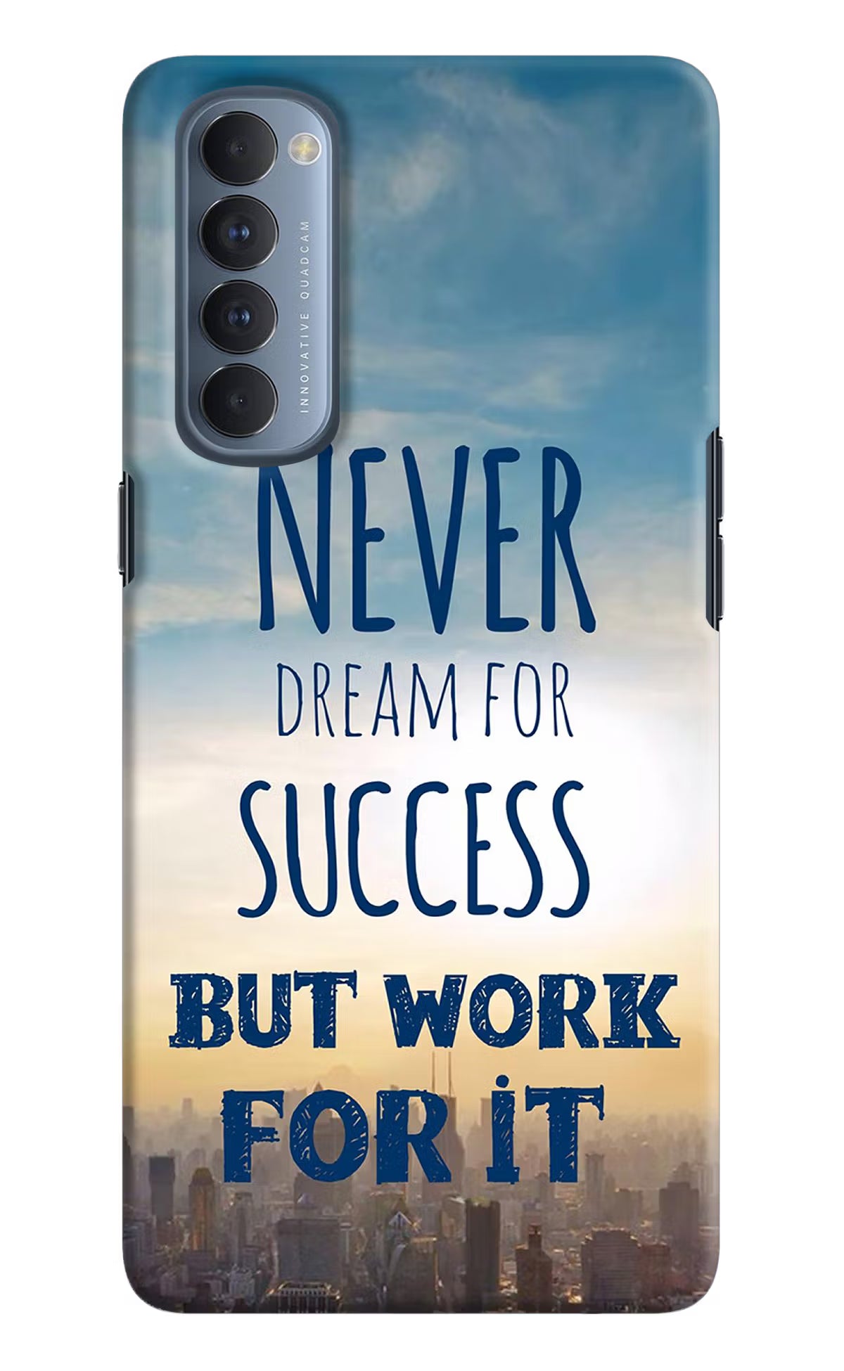 Never Dream For Success But Work For It Oppo Reno4 Pro Hard Case Back Cover by Casekaro