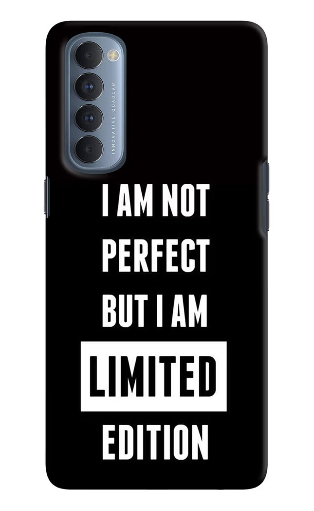 I Am Not Perfect But I Am Limited Edition Oppo Reno4 Pro Hard Case Back Cover by Casekaro