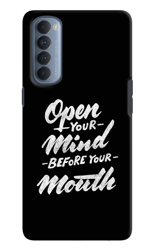 Open Your Mind Before Your Mouth Oppo Reno4 Pro Hard Case Back Cover by Casekaro