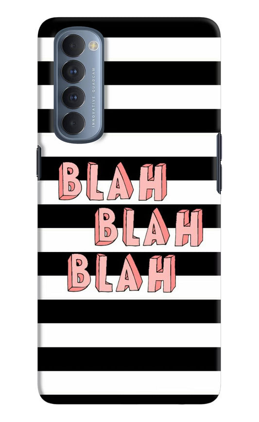 Blah Blah Blah Oppo Reno4 Pro Hard Case Back Cover by Casekaro