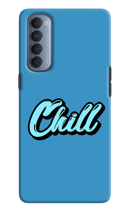 Chill Oppo Reno4 Pro Hard Case Back Cover by Casekaro