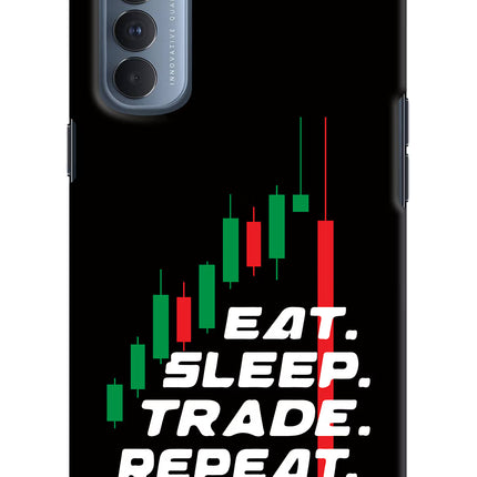 Eat Sleep Trade Repeat Oppo Reno4 Pro Hard Case Back Cover by Casekaro