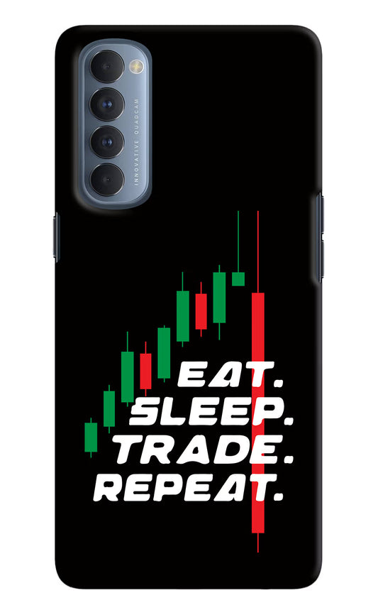 Eat Sleep Trade Repeat Oppo Reno4 Pro Hard Case Back Cover by Casekaro