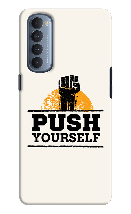 Push Yourself Oppo Reno4 Pro Hard Case Back Cover by Casekaro