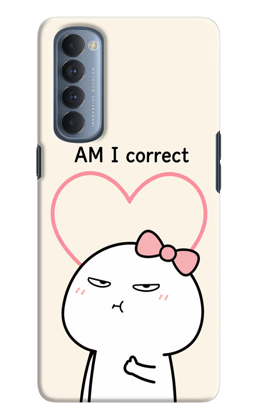 Always Right Oppo Reno4 Pro Hard Case Back Cover by Casekaro