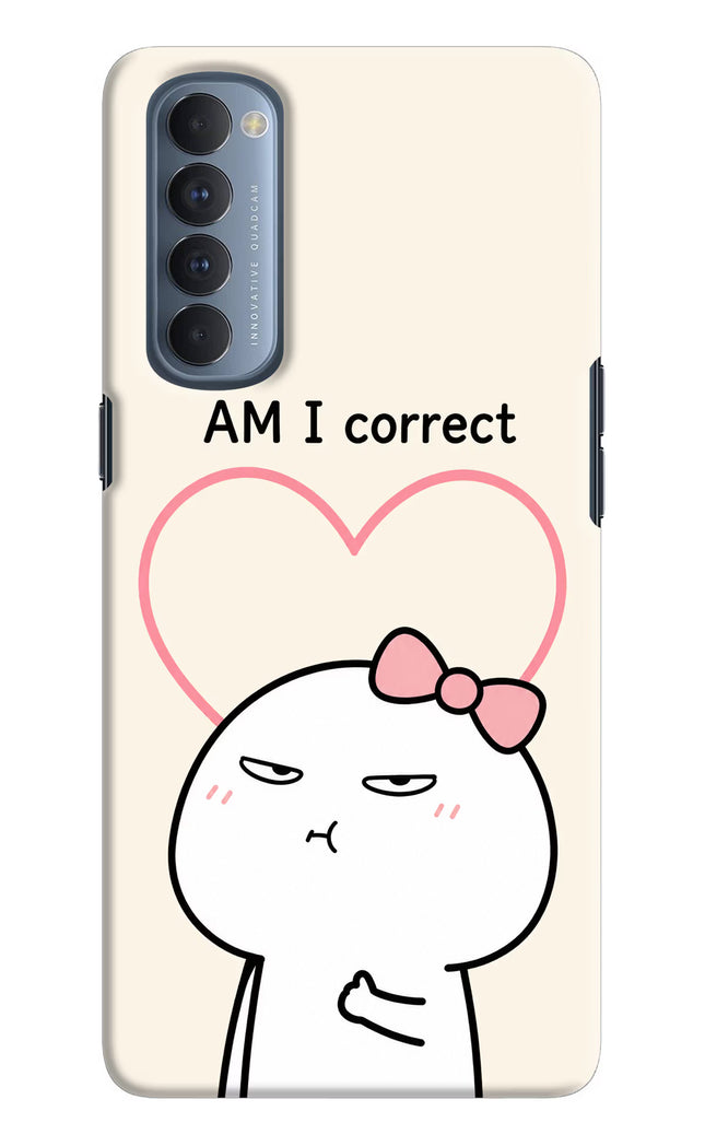 Always Right Oppo Reno4 Pro Hard Case Back Cover by Casekaro