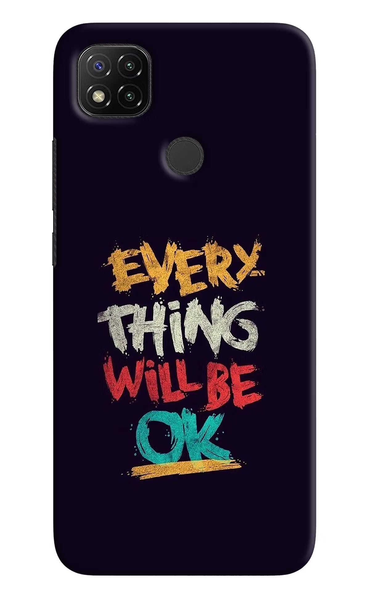 Everything Will Be Ok Redmi 9 Hard Case Back Cover by Casekaro
