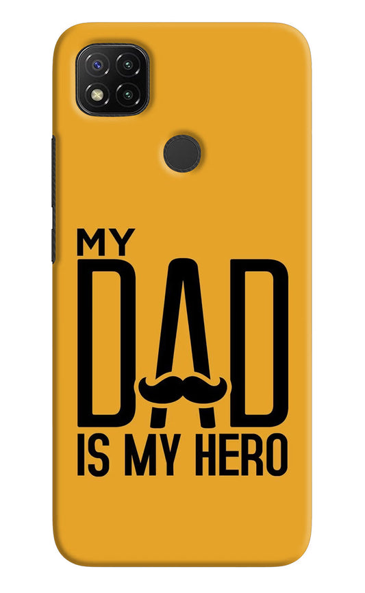 My Dad Is My Hero Redmi 9 Hard Case Back Cover by Casekaro
