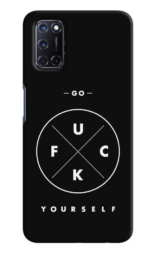 Go Fuck Yourself Oppo A52 Hard Case Back Cover by Casekaro