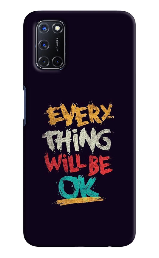 Everything Will Be Ok Oppo A52 Hard Case Back Cover by Casekaro