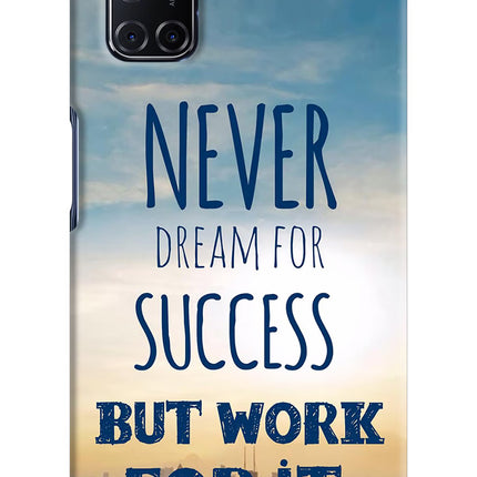 Never Dream For Success But Work For It Oppo A52 Hard Case Back Cover by Casekaro