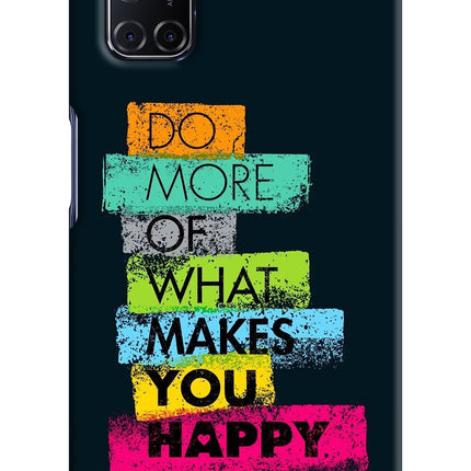 Do More Of What Makes You Happy Oppo A52 Hard Case Back Cover by Casekaro