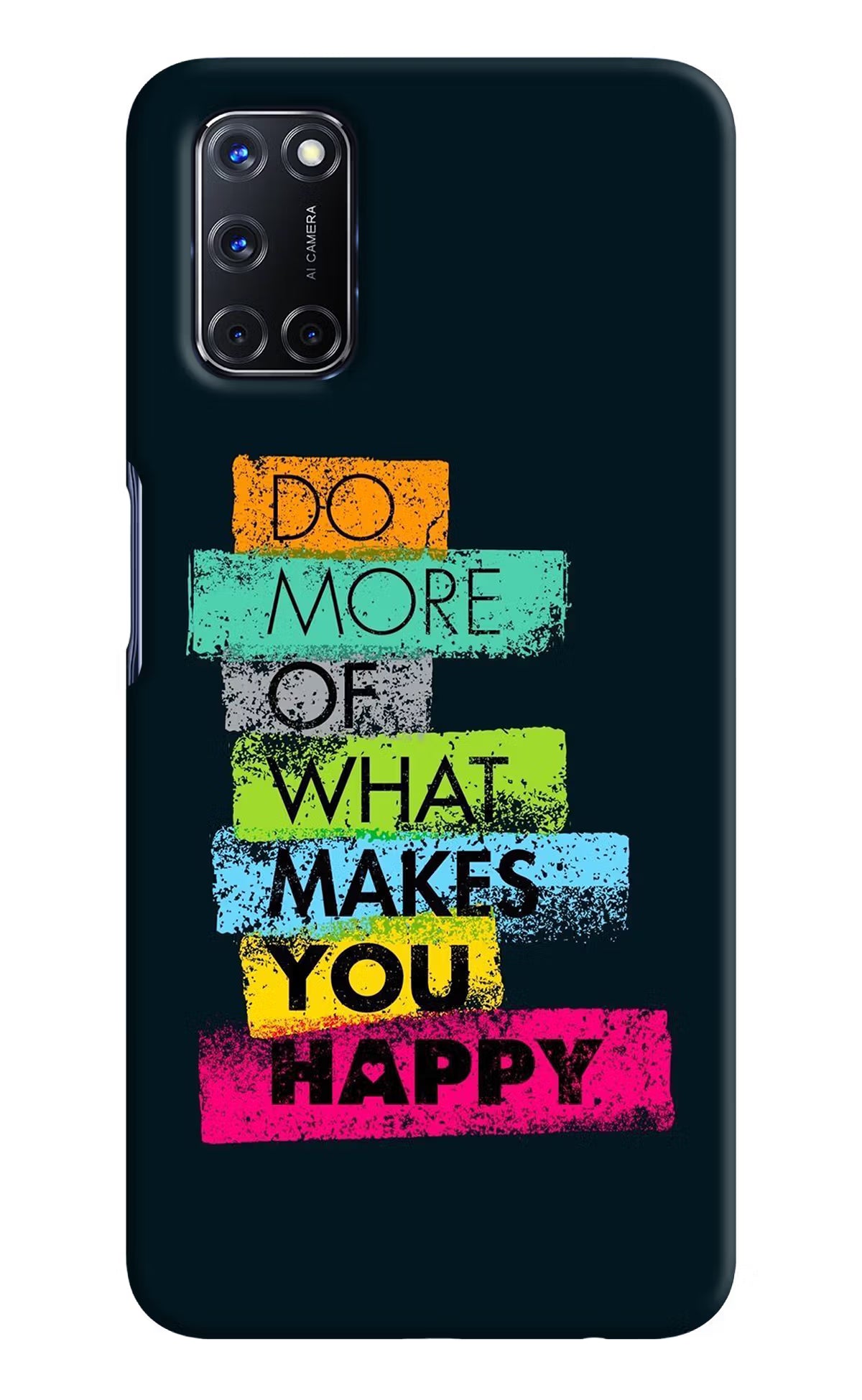 Do More Of What Makes You Happy Oppo A52 Hard Case Back Cover by Casekaro