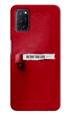Do Shit You Love Oppo A52 Hard Case Back Cover by Casekaro