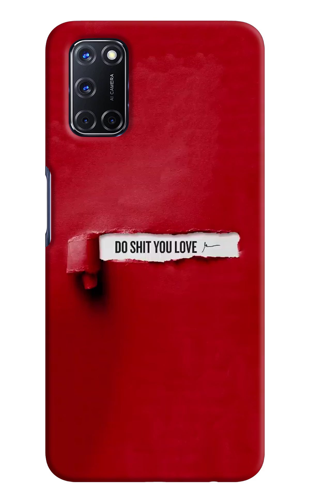Do Shit You Love Oppo A52 Hard Case Back Cover by Casekaro