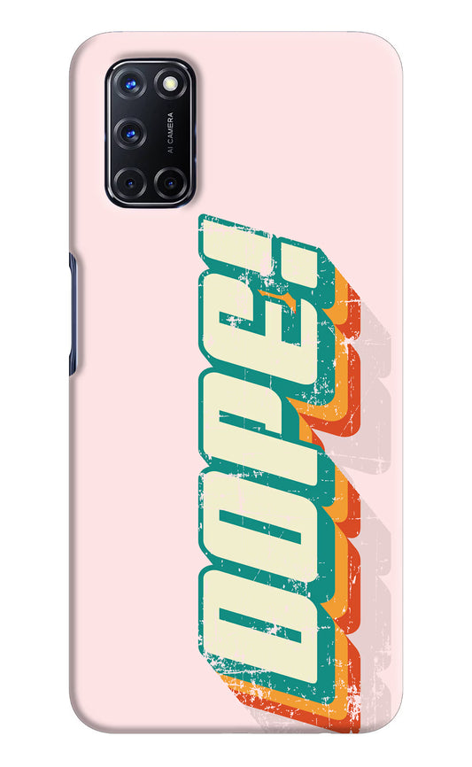 Dope Oppo A52 Hard Case Back Cover by Casekaro
