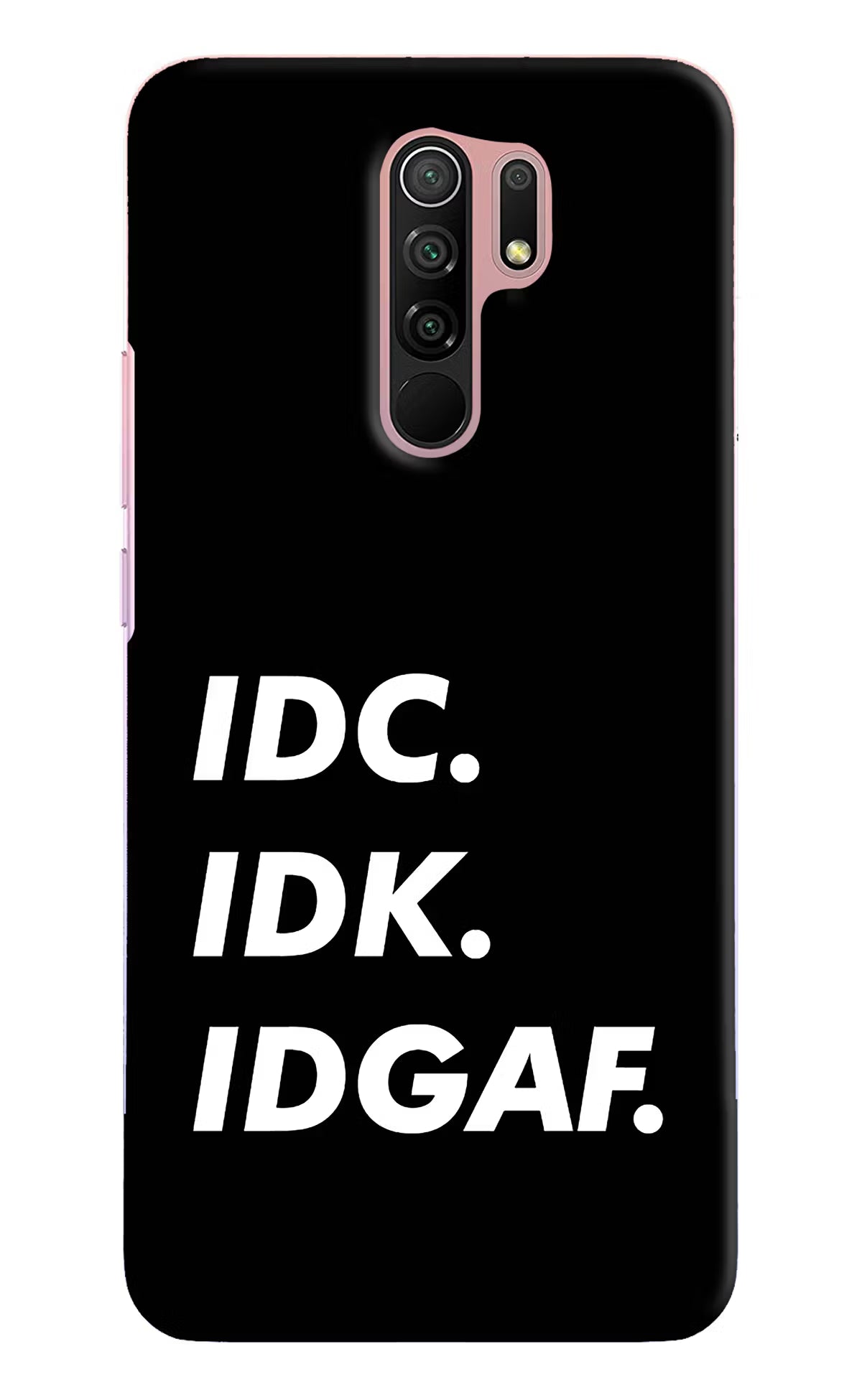 Idc Idk Idgaf Redmi 9 Prime/Poco M2/M2 reloaded Hard Case Back Cover by Casekaro