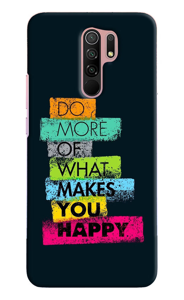 Do More Of What Makes You Happy Redmi 9 Prime/Poco M2/M2 reloaded Hard Case Back Cover by Casekaro