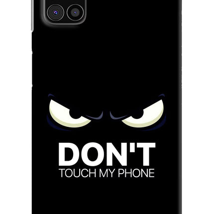 Don'T Touch My Phone Samsung M31s Hard Case Back Cover by Casekaro