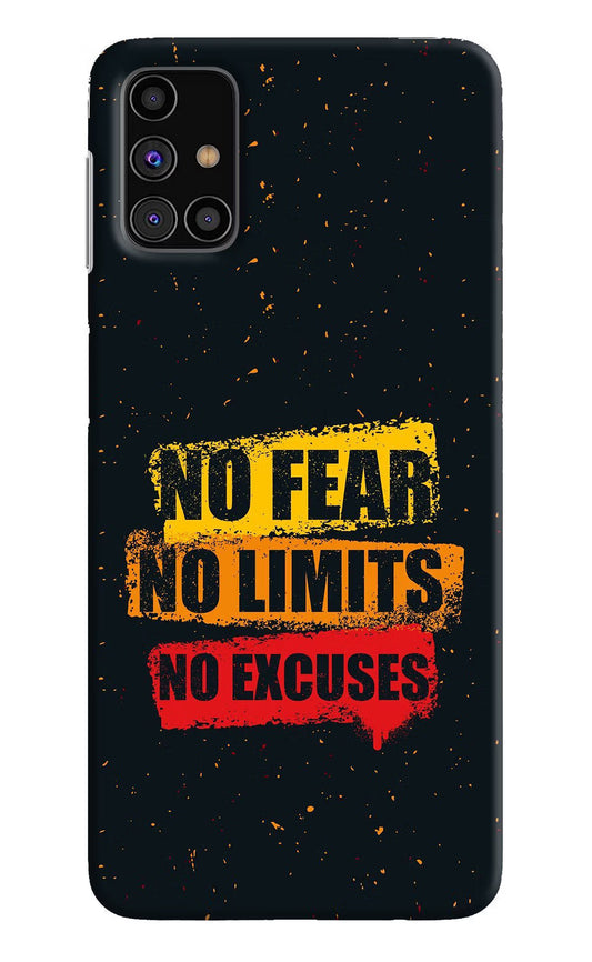 No Fear No Limits No Excuse Samsung M31s Hard Case Back Cover by Casekaro