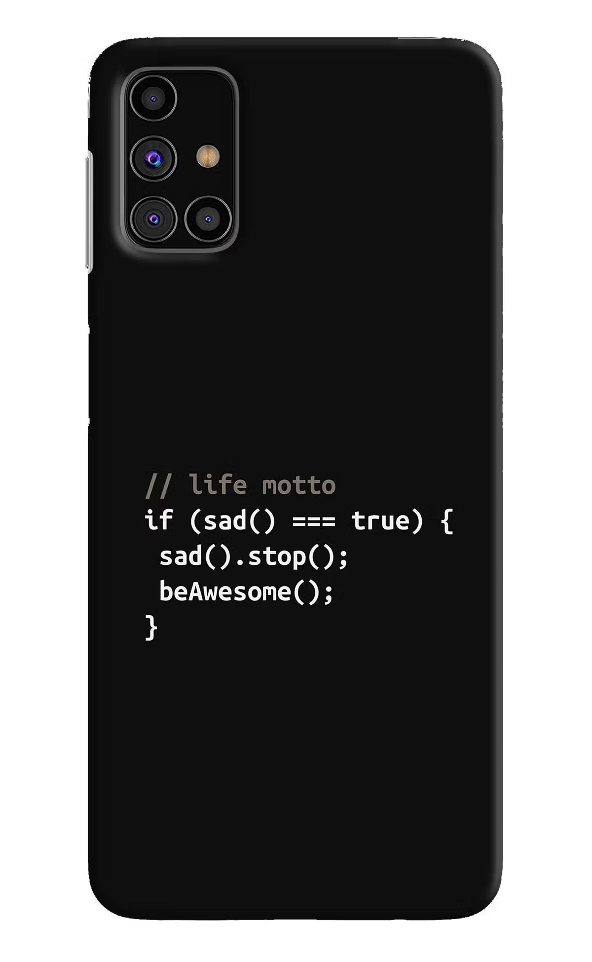 Life Motto Code Samsung M31s Hard Case Back Cover by Casekaro