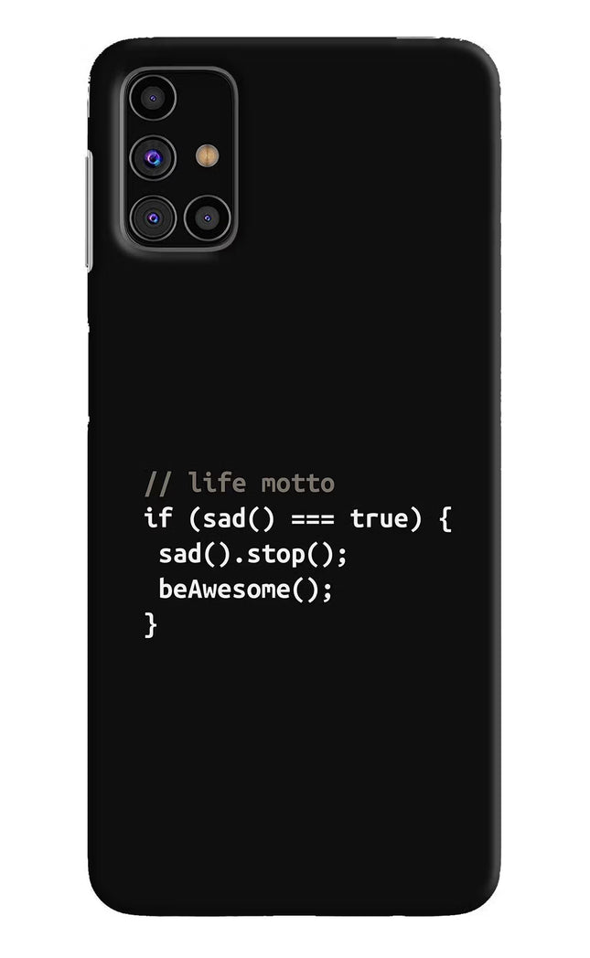 Life Motto Code Samsung M31s Hard Case Back Cover by Casekaro