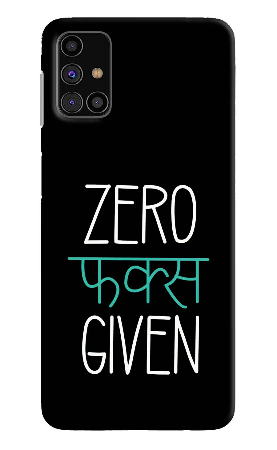 Zero Fucks Given Samsung M31s Back Cover, Hard case