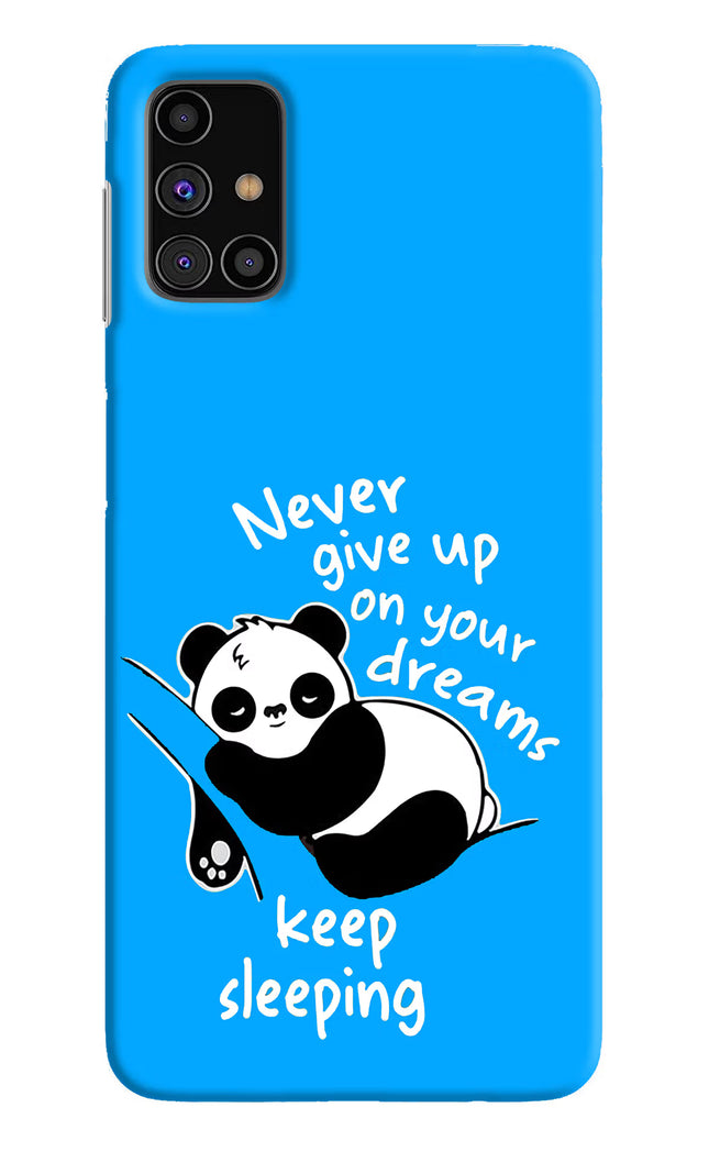 Keep Sleeping Samsung M31s Hard Case Back Cover by Casekaro