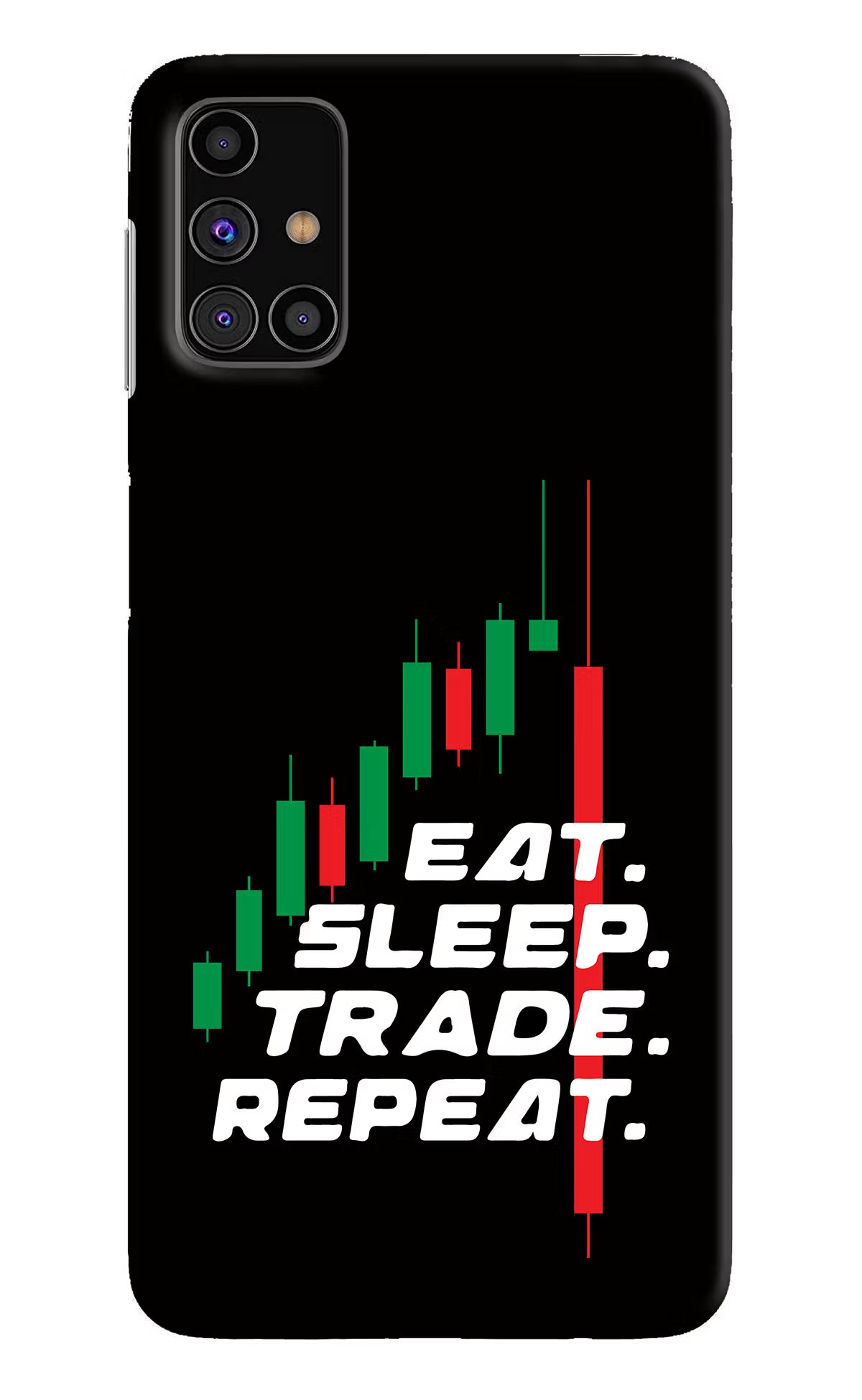 Eat Sleep Trade Repeat Samsung M31s Hard Case Back Cover by Casekaro