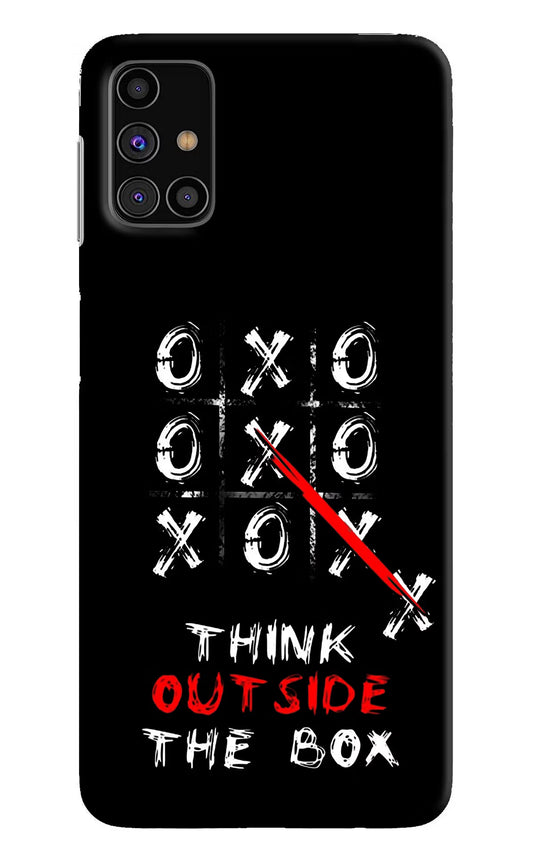 Think out of the BOX Samsung M31s Hard Case Back Cover by Casekaro