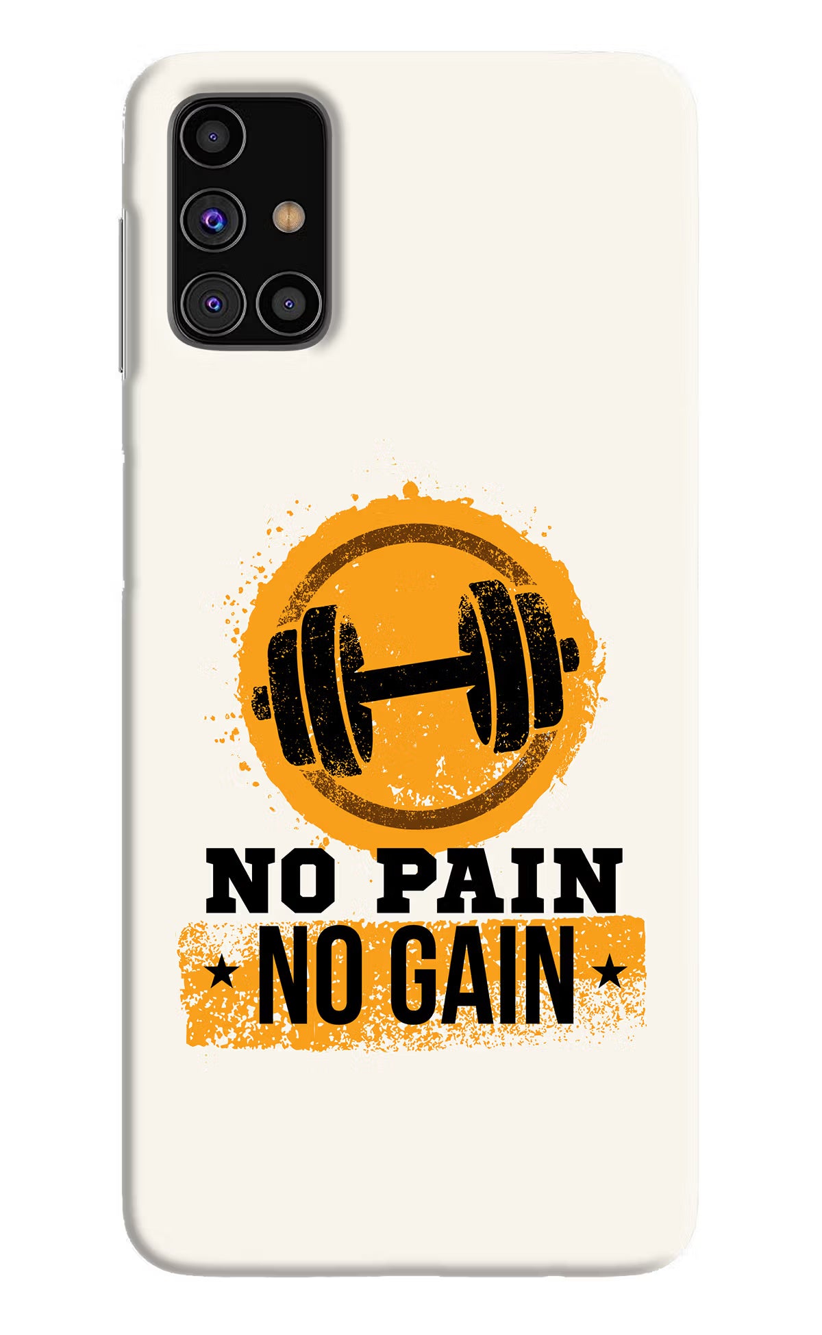 No Pain No Gain Samsung M31s Hard Case Back Cover by Casekaro